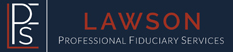 Lawson Professional Fiduciary Services