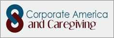 Corporate America & Caregiving